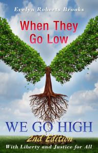 When They Go Low We Go High book cover